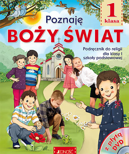 Religia SP 1 Poznaję Boży świat podr. JEDNOŚĆ