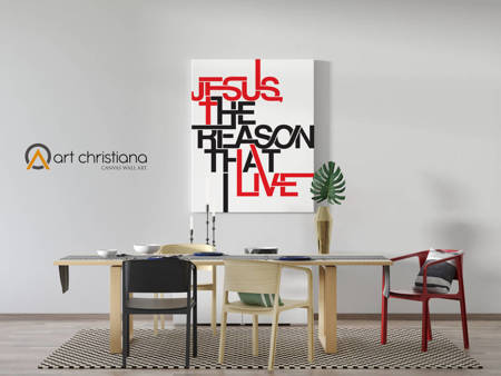 Jesus the reason that I live, obraz na płótnie canvas